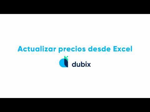 Cómo actualizar precios desde Excel en Dubix